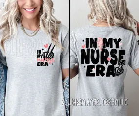 In My Nurse Era t-shirt