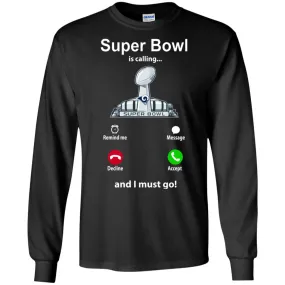 Nfl - Super Bowl Is Calling And I Must Go Los Angeles Rams 2019 Football Men Long Sleeve Shirt